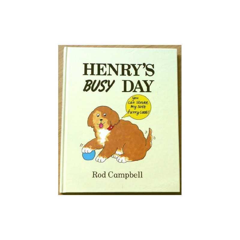 Henrys Busy Day (Viking Kestrel picture books) by Campbell, Rod Hardback Book