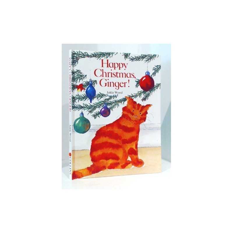 Happy Christmas, Ginger! by Wood, Jacqueline Hardback Book