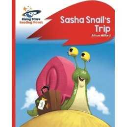 Reading Planet - Sasha Snails Trip - Red B: Rocket Phonic... by Milford, Alison