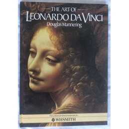 The Art Of Leonardo Da Vinci by Mannering, Douglas. Book