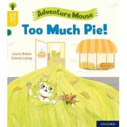 Oxford Reading Tree Word Sparks: Level 5: Too Much Pie! by Baker, Laura Book The