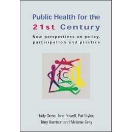 Public Health for the 21st Century: New Perspectiv... by Grey, Melanie Paperback