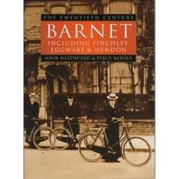 Barnet: The Twentieth Century by Reboul, Percy Hardback Book