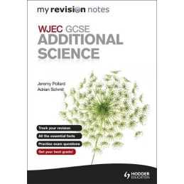My Revision Notes: WJEC GCSE Additional Science (MRN) by Adrian Schmit Book The