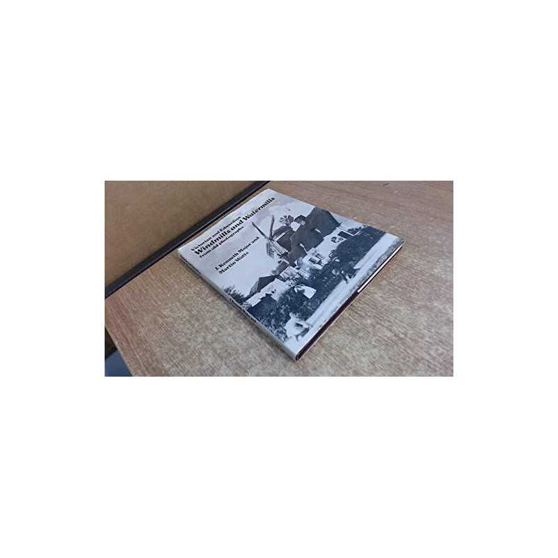 VICTORIAN AND EDWARDIAN WINDMILLS AND WATERM... by Major, J Kenneth and Hardback