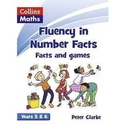 Facts and Games Years 5 & 6 (Fluency in Number Facts)
