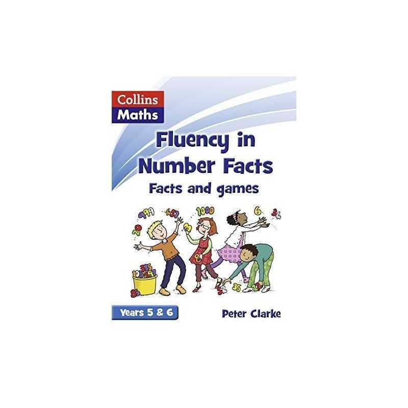 Facts and Games Years 5 & 6 (Fluency in Number Facts)