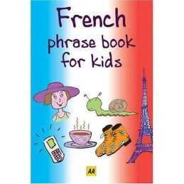 French (AA Phrase Books for Kids) (AA Phrase Book ... by AA Publishing Paperback