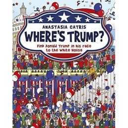 Wheres Trump?: Find Donald Trump i..., Catris, Anastas