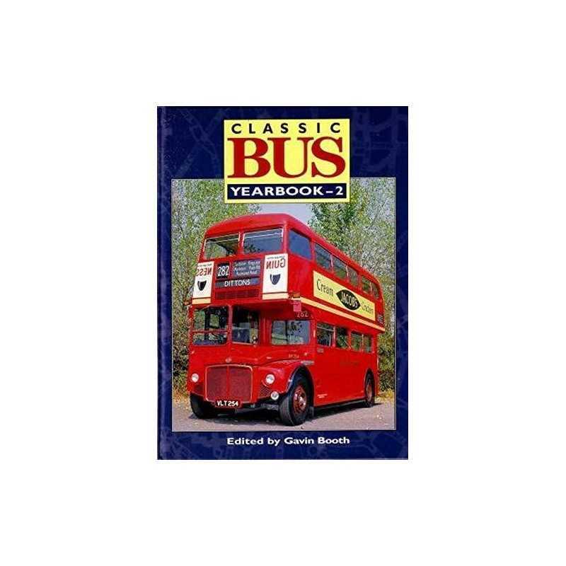 Classic Bus Yearbook: No. 2 by Booth, Gavin Hardback Book
