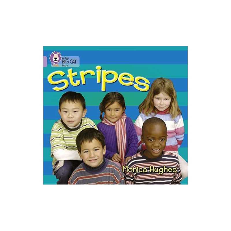 Stripes: A non-fiction picture book ..., Hughes, Monica