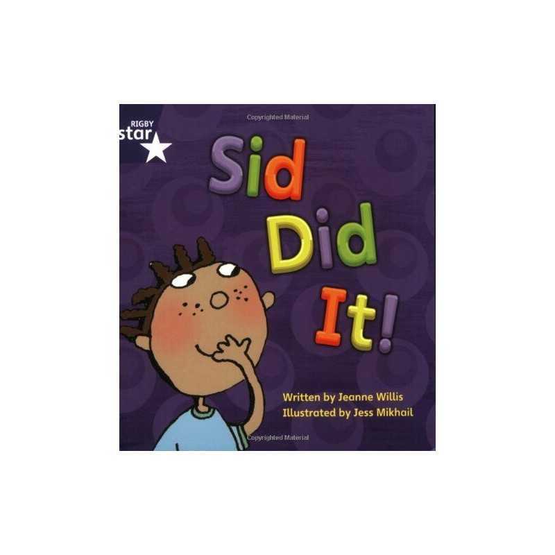 Sid Did It (Rigby Star Phonic Readers..., Jeanne Willis