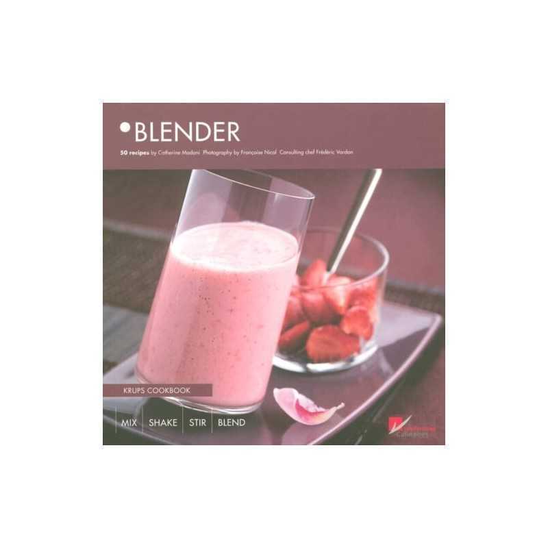 Blender: Krups Cookbook by Madani, Catherine Hardback Book
