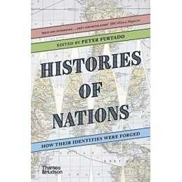 Histories of Nations: How Their Identities Were Forged by Peter Furtado Book The