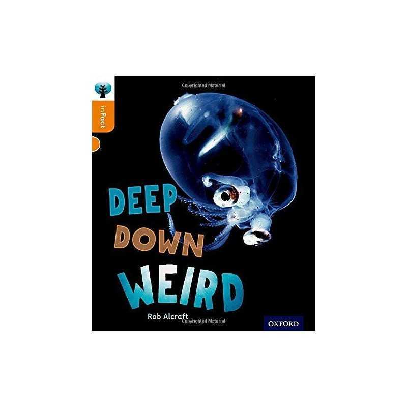 Oxford Reading Tree inFact: Level 6: Deep Down Weird by Alcraft, Rob Book The