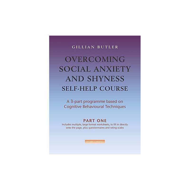 Overcoming Social Anxiety & Shyness Self Hel... by Butler, Dr. Gillian Paperback