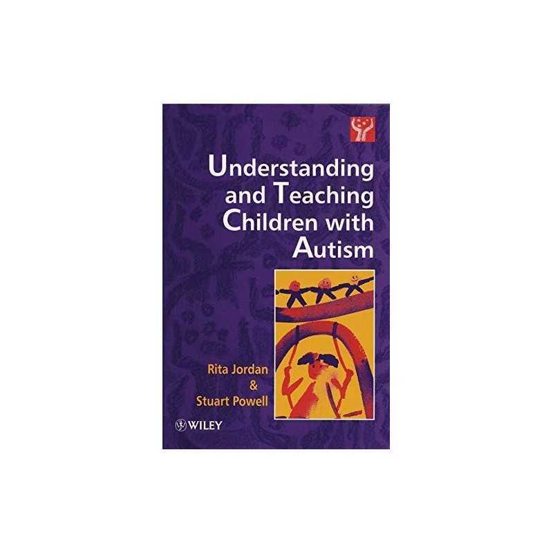 Understand & Teach Children with Autism by Jordan, Rita Paperback Book