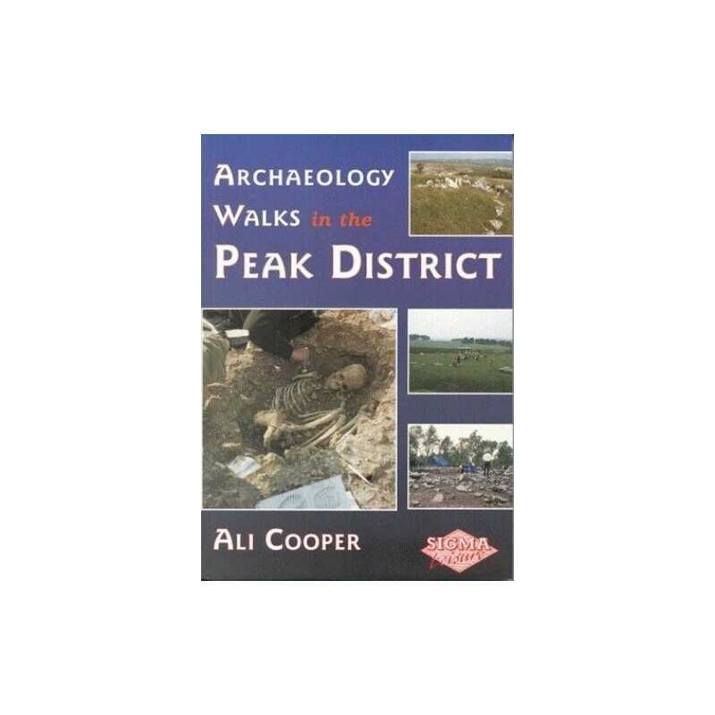 Archaeology Walks in the Peak District, Ali Cooper Paperback Book  Fast
