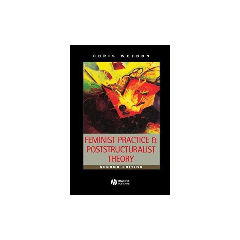 Feminist Practice and structurali..., Weedon, Chris
