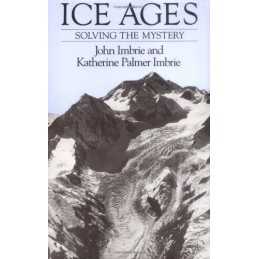 Ice Ages: Solving the Mystery by Imbrie, J Paperback Book