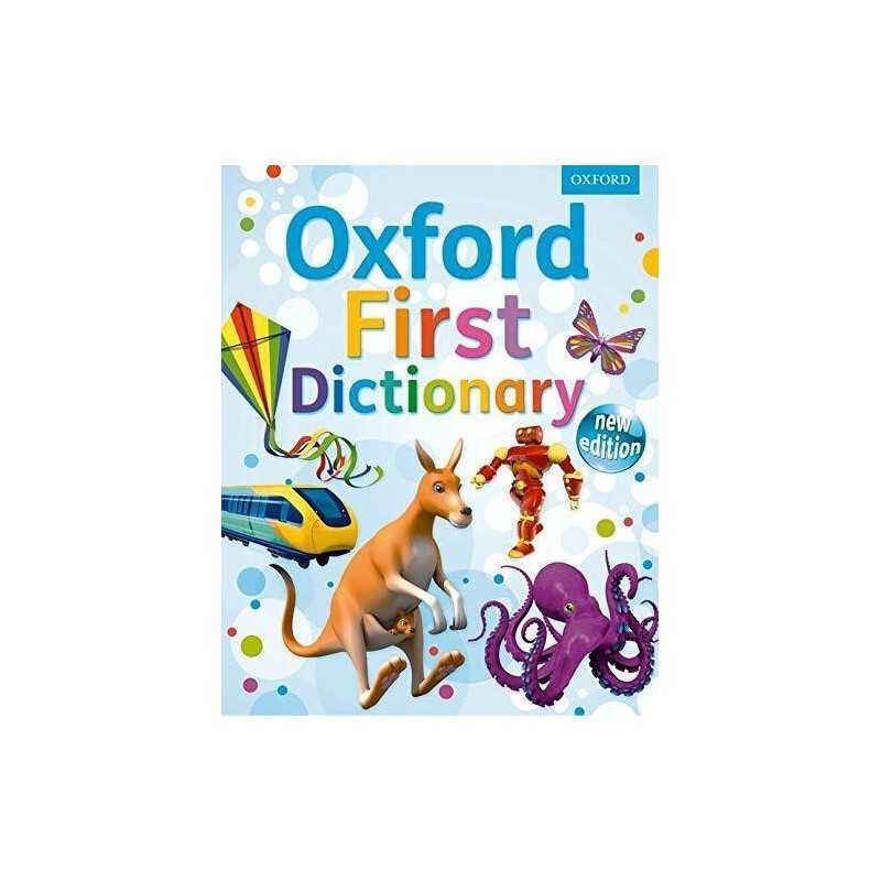 OXFORD FIRST DICTIONARY NEW ED: The perfect f... by Oxford Dictionaries Hardback