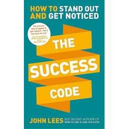 The Success Code: How to Stand Out and G..., Lees, John