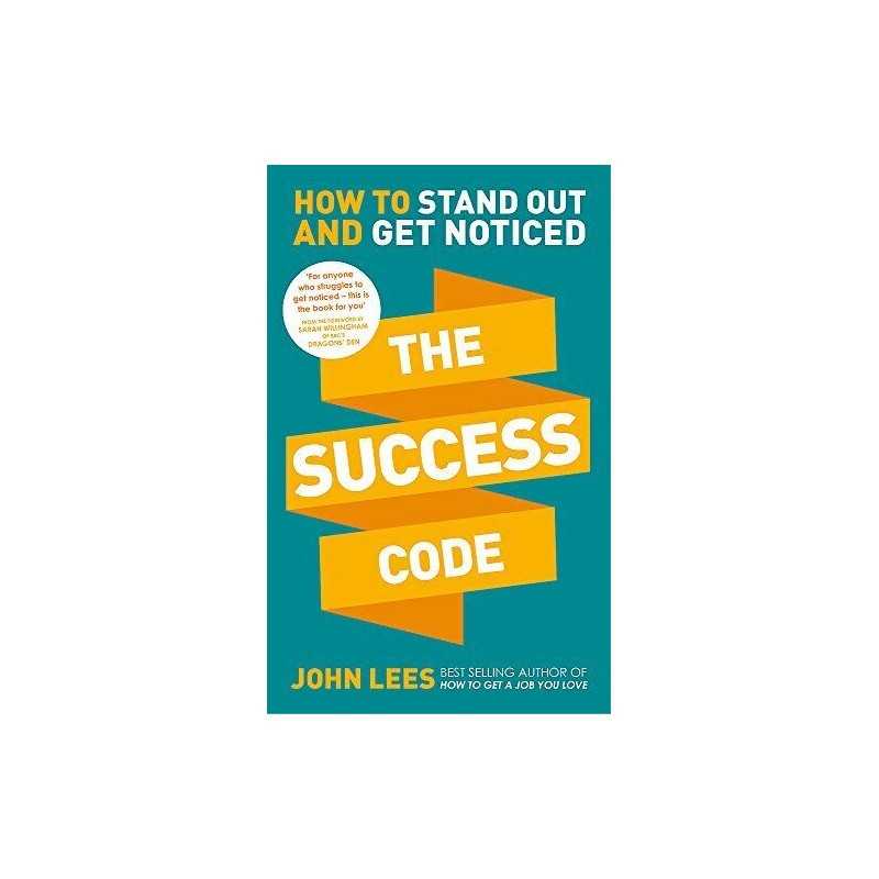 The Success Code: How to Stand Out and G..., Lees, John