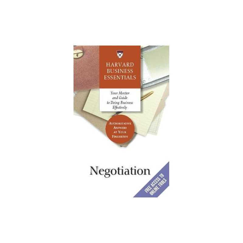 Negotiation: Your Mentor and Guide to Doing Business Effectively (H... Paperback