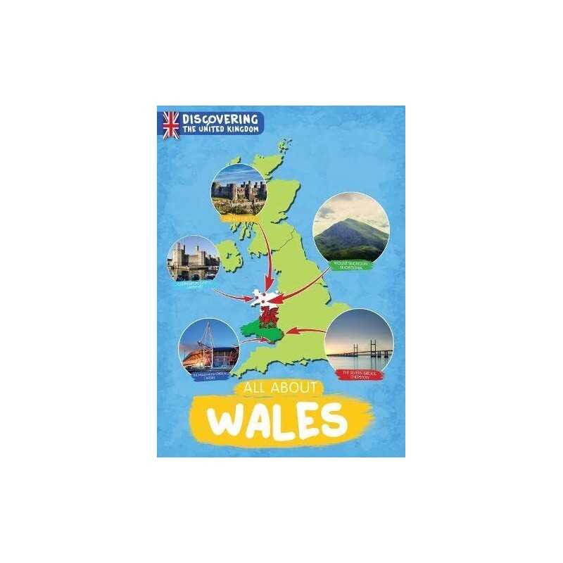 All about Wales (Discovering the Uni..., Harrison,Susan