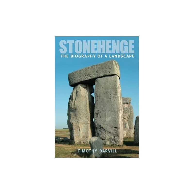 Stonehenge - The Biography of a Landscape by Darvill Paperback Book