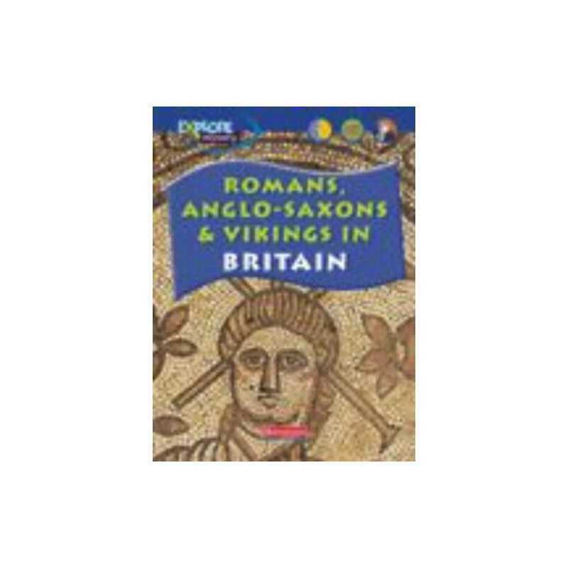 Explore History: Romans, Anglo-Saxons & Vikings... by Middleton, Haydn Paperback