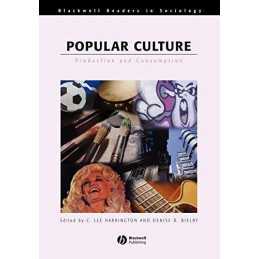 Pop Culture: Production and Consump..., Harrington, Lee