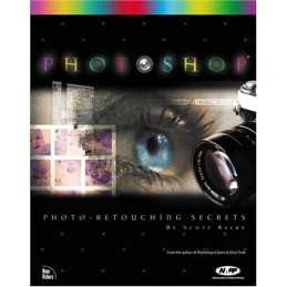 Photoshop 6 Photo-Retouching Secrets by Kelby, Scott Paperback Book