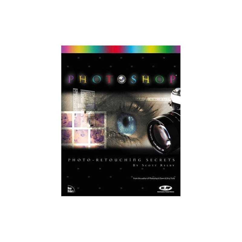 Photoshop 6 Photo-Retouching Secrets by Kelby, Scott Paperback Book