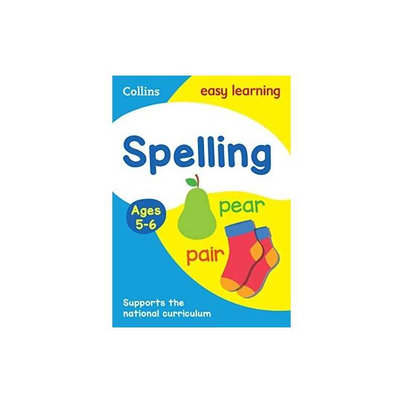 Spelling Ages 5-6: KS1 English Home Learning and Scho... by Collins Easy Learnin