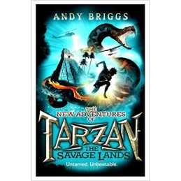 Tarzan: The Savage Lands (Tarzan a Legend Reborn) by Briggs, Andy Book