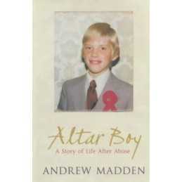 Altar Boy: A Story of Life after Abuse by Madden, Andrew Paperback Book The
