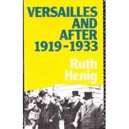Versailles and After, 1919-33 (Lancaster Pamphlets) by Henig, Ruth Paperback The