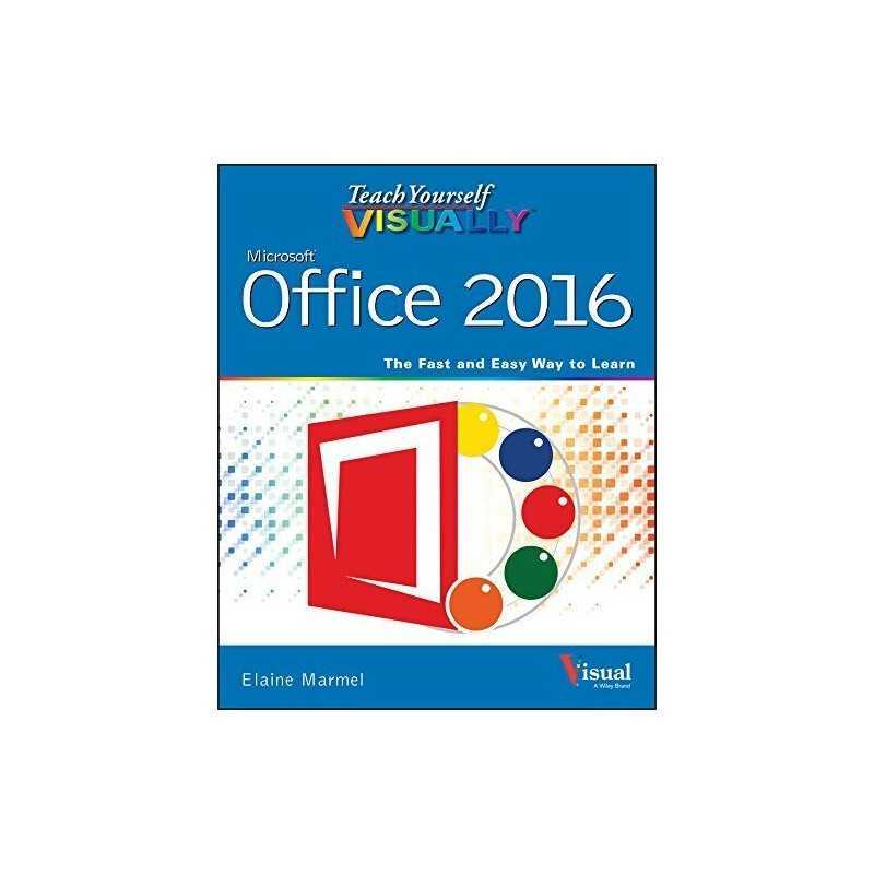 Teach Yourself VISUALLY Office 2016 ..., Marmel, Elaine