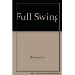 Full Swing by Bowden, Ken Paperback Book