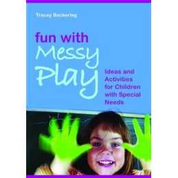 Fun with Messy Play: Ideas and Activities for C... by Tracey Beckerleg Paperback