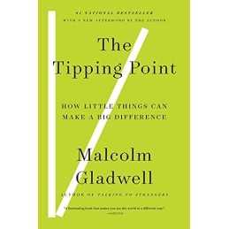 The Tipping Point: How Little Things Can Make a Big Diff... by Gladwell, Malcolm