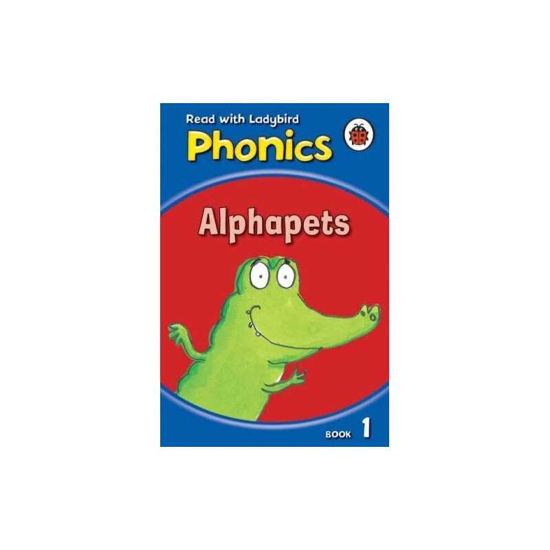 Phonics 01: Alphapets: No. 1 by Ladybird Hardback Book