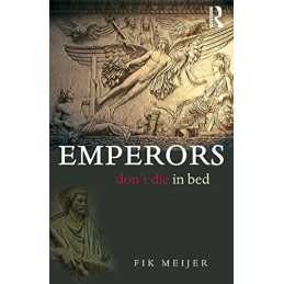 Emperors Dont Die in Bed by Meijer, Fik Paperback Book