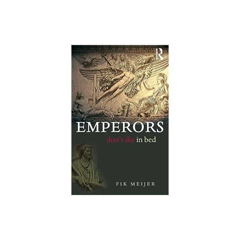 Emperors Dont Die in Bed by Meijer, Fik Paperback Book