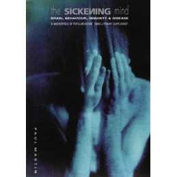 The Sickening Mind: Brain, Behaviour, Immunity and D... by Paul Martin Paperback