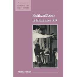 Health and Society in Britain Since 1939 (New... by Berridge, Virginia Paperback