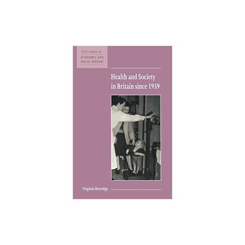 Health and Society in Britain Since 1939 (New... by Berridge, Virginia Paperback