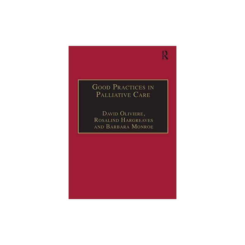 Good Practices in Palliative Care: A Psycho... by Hargreaves, Rosalind Paperback