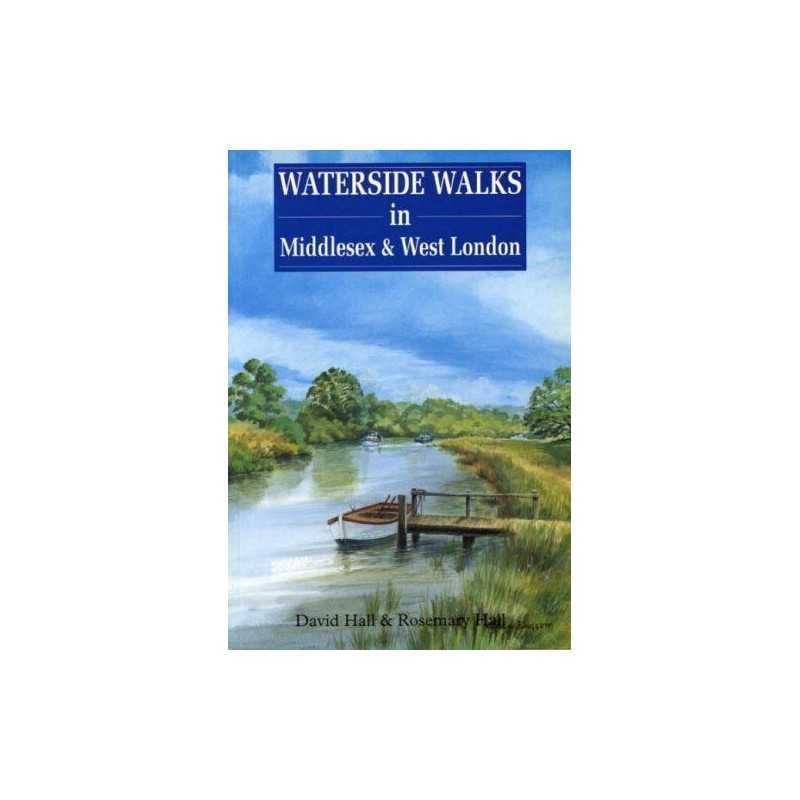 Waterside Walks in Middlesex and West London by Hall, Rosemary Paperback Book